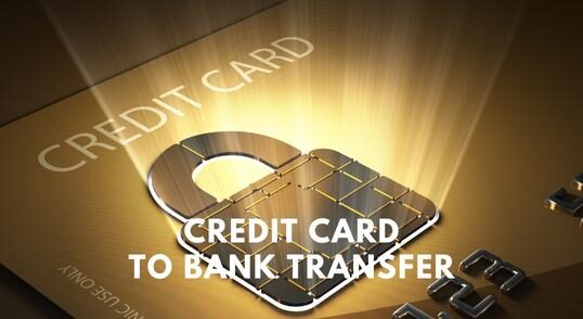 Credit Card to Bank Account Transfer